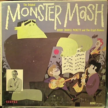 The Original Monster Mash by Bobby (Boris) Pickett and The Crypt‐Kickers - album cover