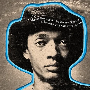 Monk Hughes & The Outer Realm