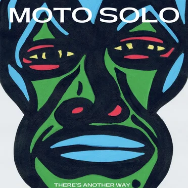 There's Another Way by MOTO SOLO - album cover