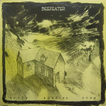 House Burning Down by Beefeater - album cover