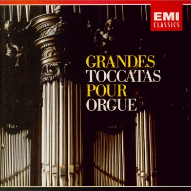 Grandes toccatas pour orgue by Various Artists - album cover