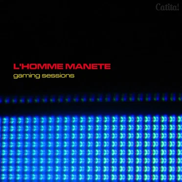 Gaming Sessions by L'Homme Manete - album cover