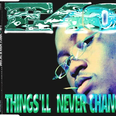 Things’ll Never Change