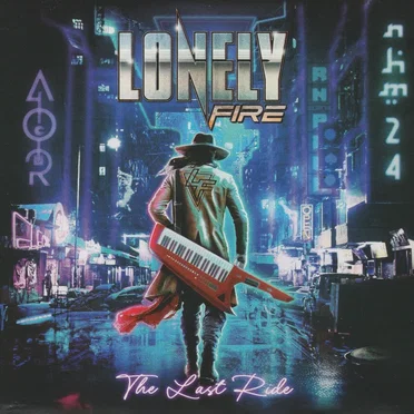 The Last Ride by Lonely Fire - album cover