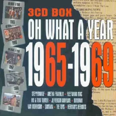 Oh What a Year: 1965–1969 by Various Artists - album cover