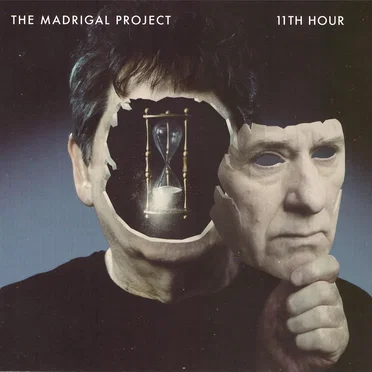 11th Hour by The Madrigal Project - album cover