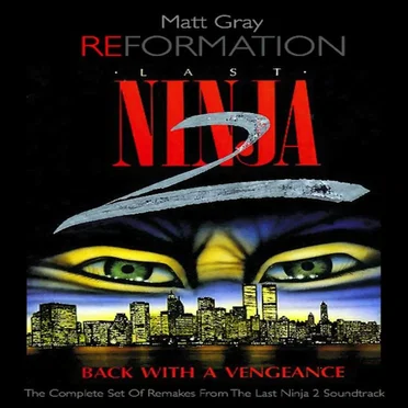 Reformation: Last Ninja 2