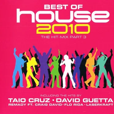 Best of House 2010: The Hit-Mix, Part 3 by Various Artists - album cover