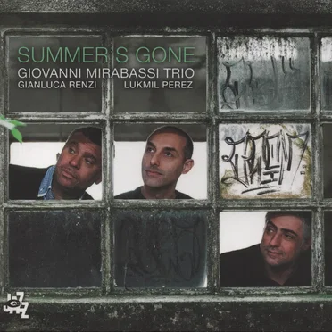 Summer's Gone by Giovanni Mirabassi Trio - album cover