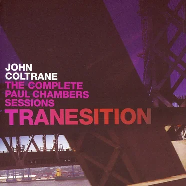 Tranesition: The Complete Paul Chambers Sessions