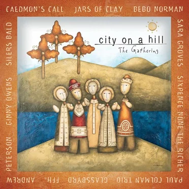 City on a Hill: The Gathering by Various Artists - album cover