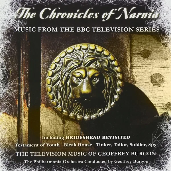 The Chronicles of Narnia: The Television Scores of Geoffrey Burgon
