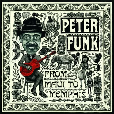 From Maui to Memphis by Peter Funk - album cover