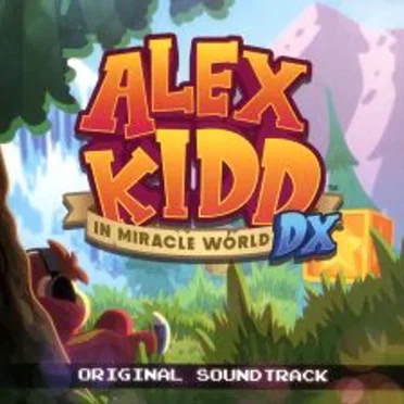 Alex Kidd In Miracle World DX - Original Soundtrack