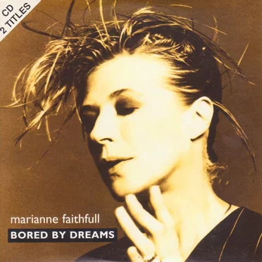 Bored by Dreams