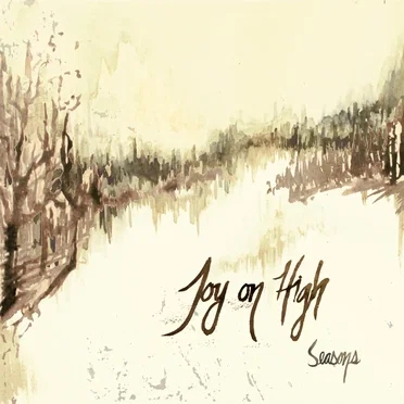Joy On High by Seasons - album cover