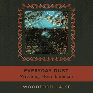 Witching Hour Lineman by Everyday Dust - album cover