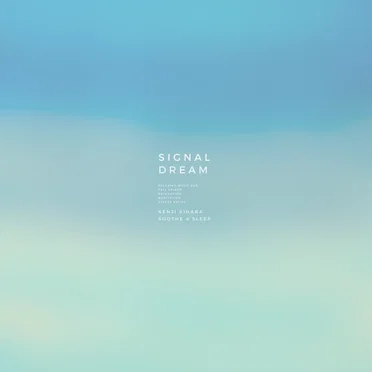Signal Dream
