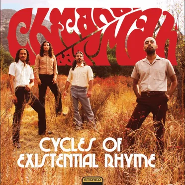 Cycles of Existential Rhyme by Chicano Batman - album cover