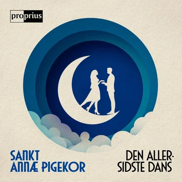 Den allersidste dans by Sankt Annæ Pigekor - album cover