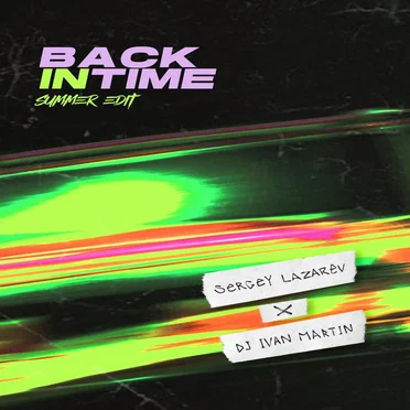 Back in Time (summer edit)