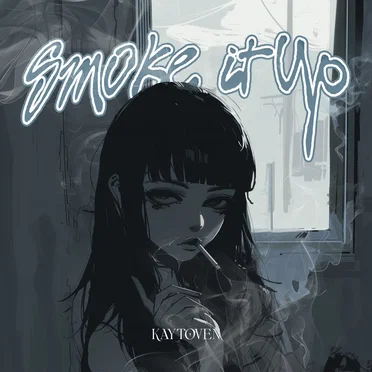 SMOKE IT UP! by Kaytoven - album cover