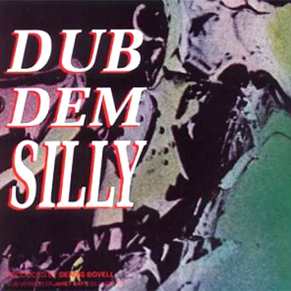 Dub Dem Silly
