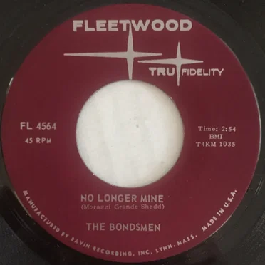 No Longer Mine / I Don't Want Your Lovin Anymore by The Bondsmen - album cover