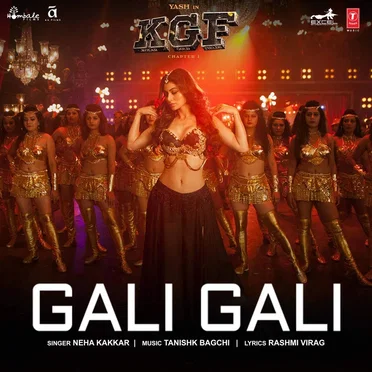 Gali Gali (From “Kgf Chapter 1”)