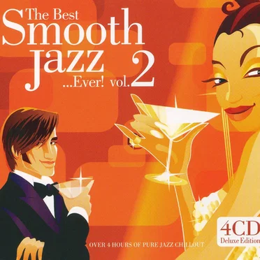 The Best Smooth Jazz …Ever! Vol. 2 by Various Artists - album cover