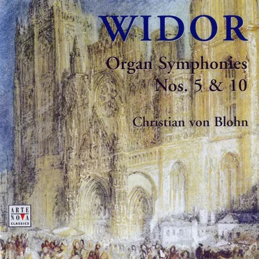 Organ Symphonies nos. 5 & 10
