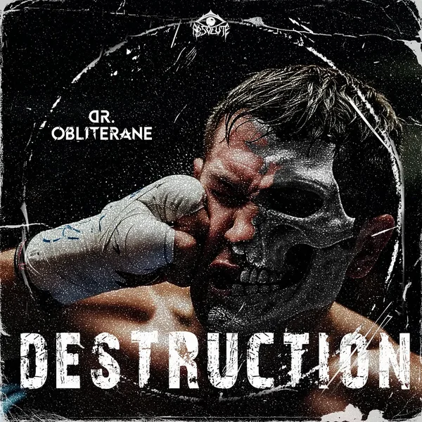 DESTRUCTION