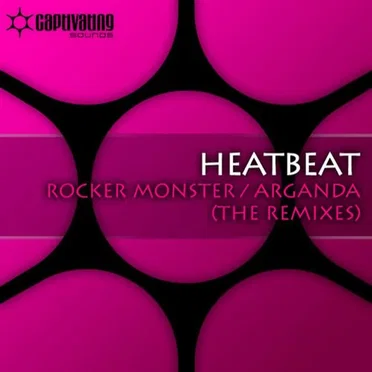 Rocker Monster / Arganda (The Remixes) by Heatbeat - album cover
