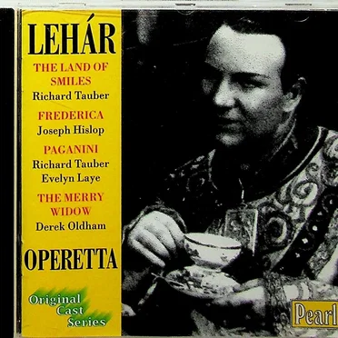 Lehár Operetta : The Land of Smiles / Frederica / Paganini / The Merry Widow