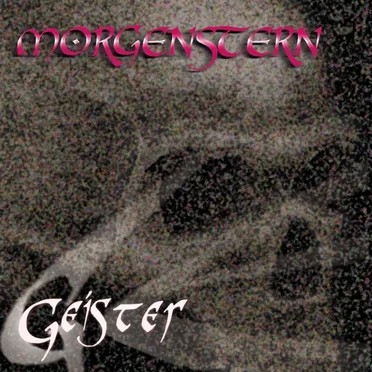 Geister by Morgenstern - album cover