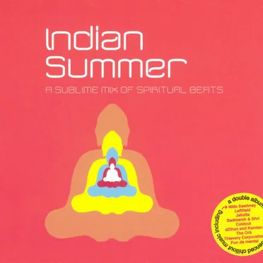 Indian Summer: A Sublime Mix of Spiritual Beats by Various Artists - album cover