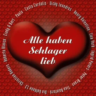 Alle haben Schlager lieb by Various Artists - album cover