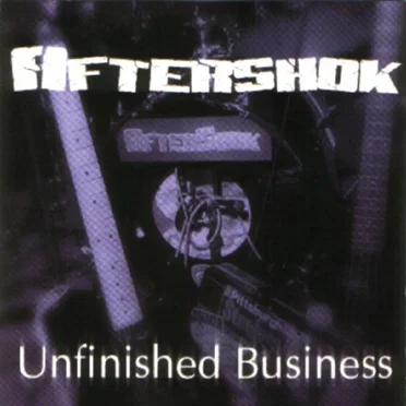 Unfinished Business by AfterShok - album cover