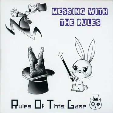 Messing With the Rules