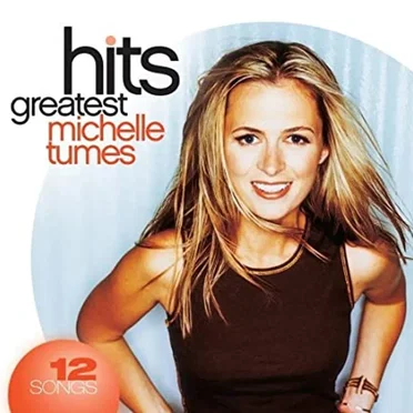 Greatest Hits by Michelle Tumes - album cover