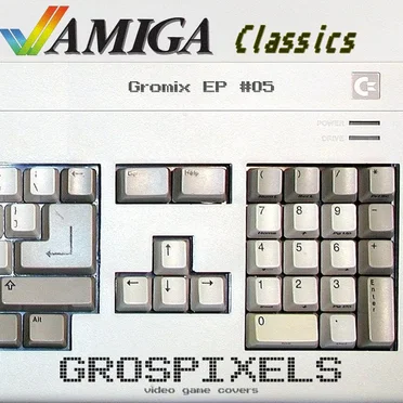 Gromix EP #05: Amiga Classics