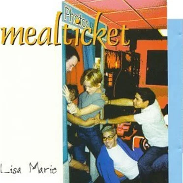 Lisa Marie by Mealticket - album cover