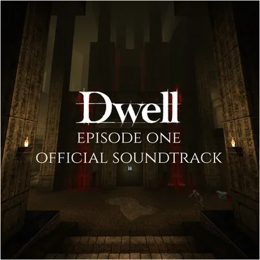 DWELL Episode 1 : The Shifting Domain OST