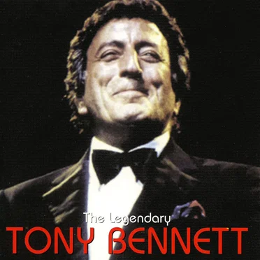 The Legendary Tony Bennett