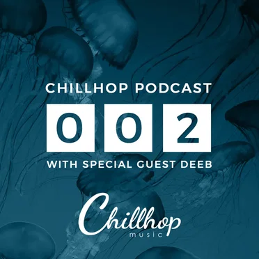 Chillhop Podcast #002 by Chillhop Music - album cover