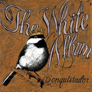 Conquistador by The White Album - album cover