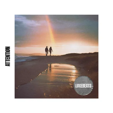 Attention - Single by LuxeBeats - album cover