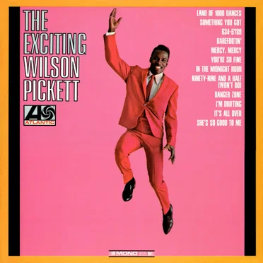 The Exciting Wilson Pickett