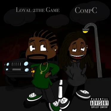 Loyal 2the Game