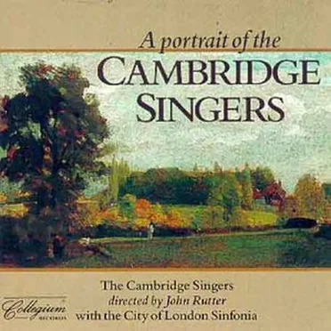 A Portrait of the Cambridge Singers